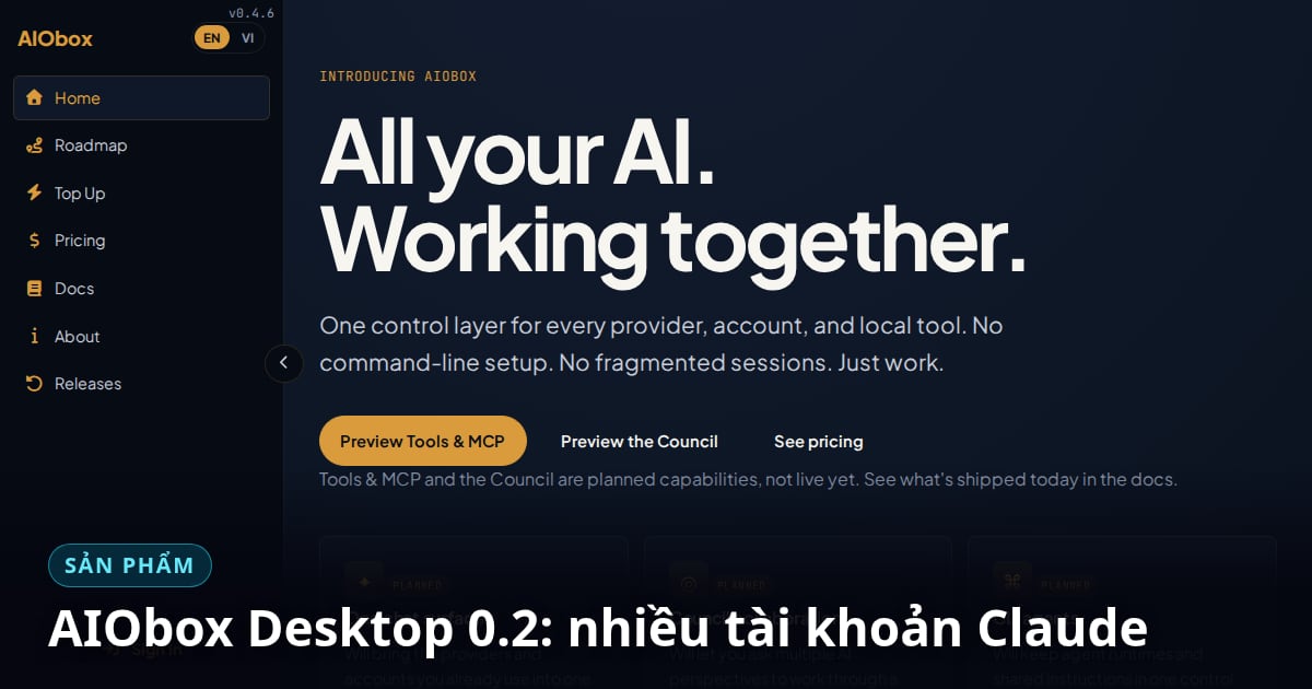 AIObox Desktop 0.2: nhiều tài khoản Claude và nhà cung cấp tuỳ chỉnh