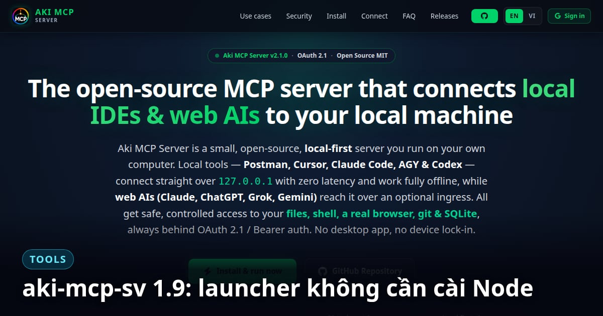aki-mcp-sv 1.9: launcher không cần cài Node
