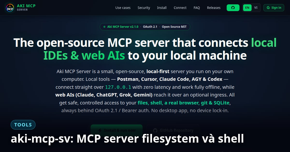 aki-mcp-sv: MCP server filesystem và shell cho Claude, ChatGPT, Grok