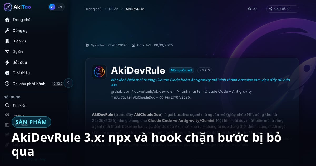 AkiDevRule 3.x: cài bằng npx, hook chặn bước bị bỏ qua