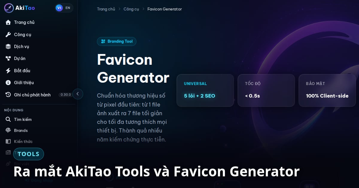 Ra mắt AkiTao Tools và Favicon Generator